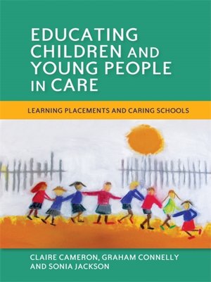 cover image of Educating Children and Young People in Care